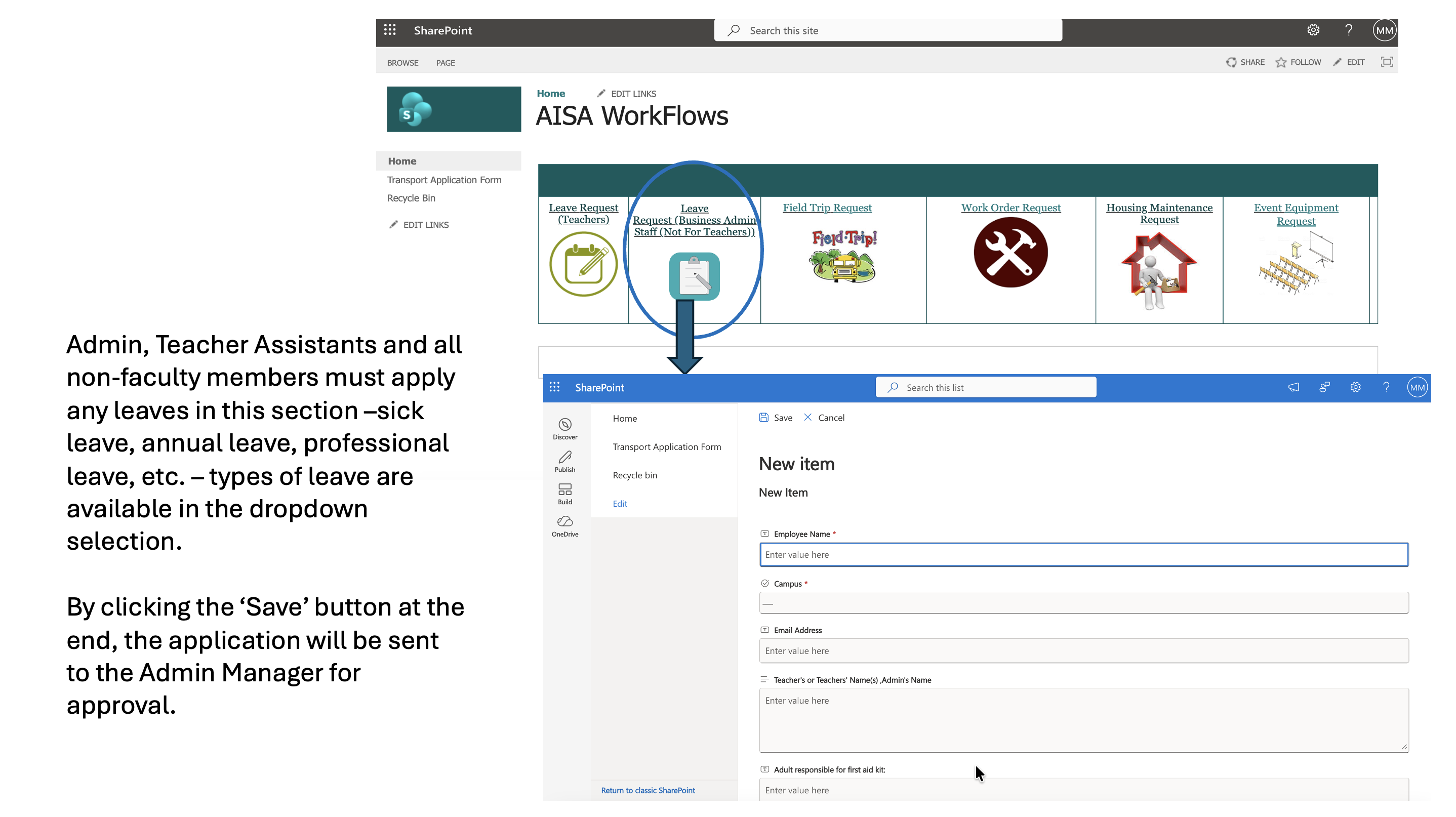 Training slide for Leave Request (Business Admin / non-faculty staff): the WorkFlows home page and an explanation that admin, teacher assistants and non-faculty members apply for leave here, which is sent to the Admin Manager for approval.